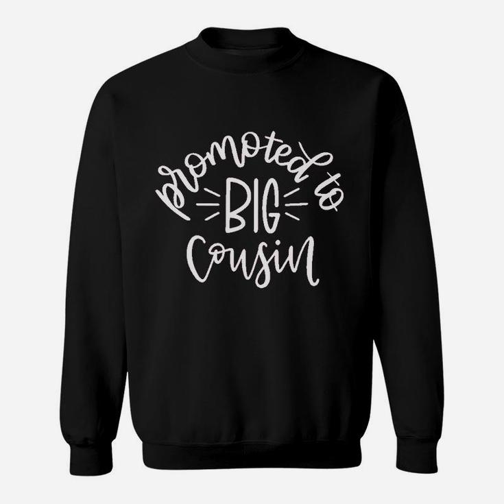 Promoted To Big Cousin For Toddler Girls Fun Family Outfits Sweat Shirt