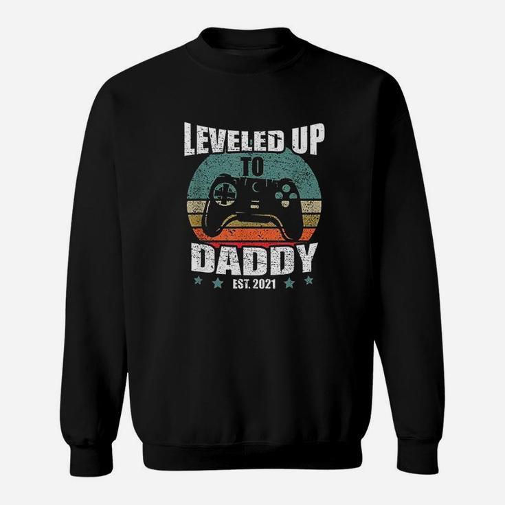 Promoted To Dad Funny Leveled Up To Daddy Est 2021 Sweat Shirt
