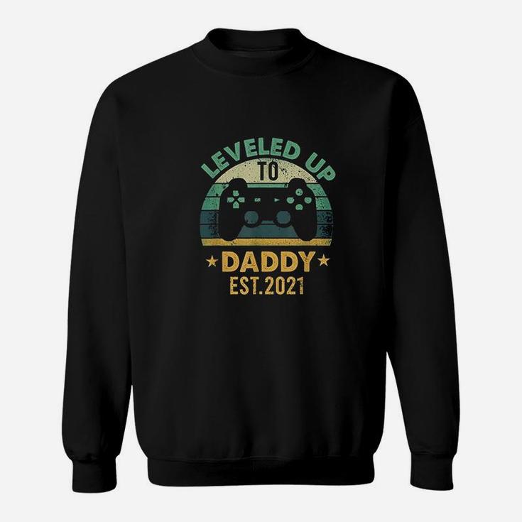 Promoted To Daddy Est 2021 Leveled Up To Daddy Sweat Shirt
