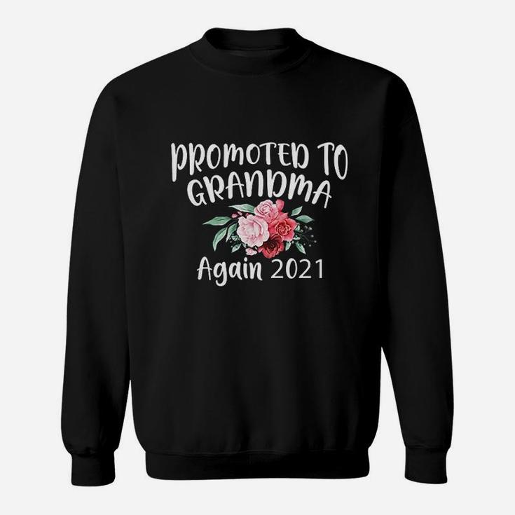Promoted To Grandma Again 2021 Baby Announcement Gift Sweatshirt