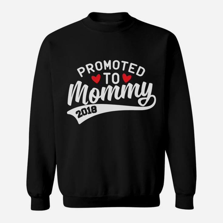 Promoted To Mommy 2018 Soon To Be Mommy Sweat Shirt