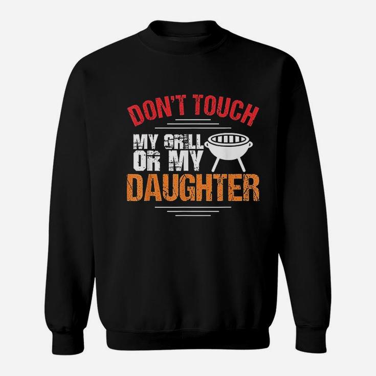 Protective Daddy Daughter Dad Barbecue Grilling Gift Sweat Shirt