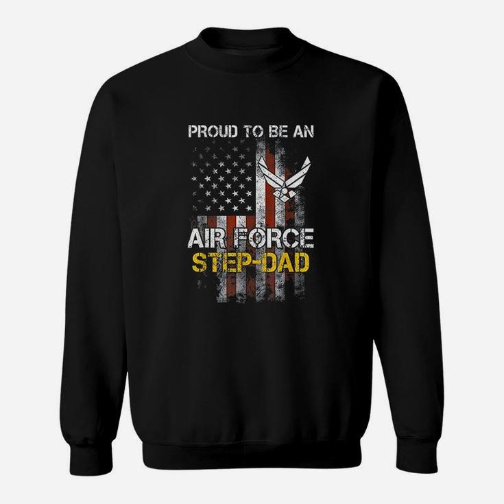 Proud Air Force Stepdad Sweat Shirt