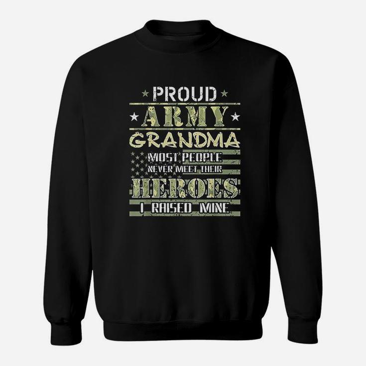 Proud Army Grandma I Raised My Heroes Camo Army Grandmother Sweat Shirt