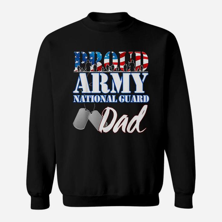 Proud Army National Guard Dad Fathers Day Sweat Shirt