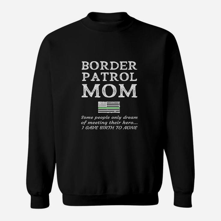 Proud Border Patrol Mom Mother Thin Green Line American Flag Sweat Shirt