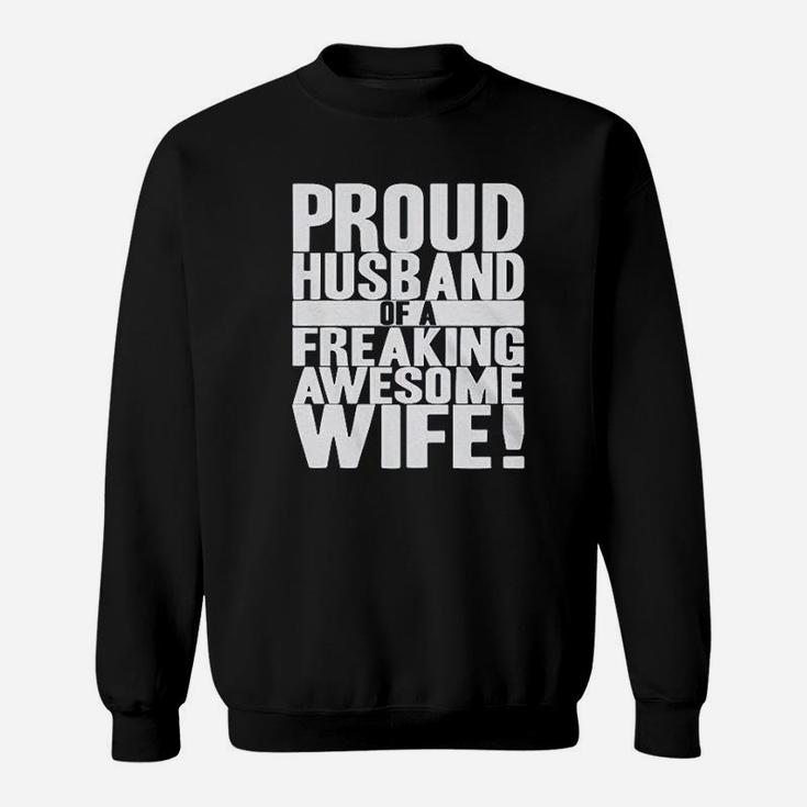 Proud Husband Of A Freaking Awesome Wife Funny Valentines Day Sweat Shirt