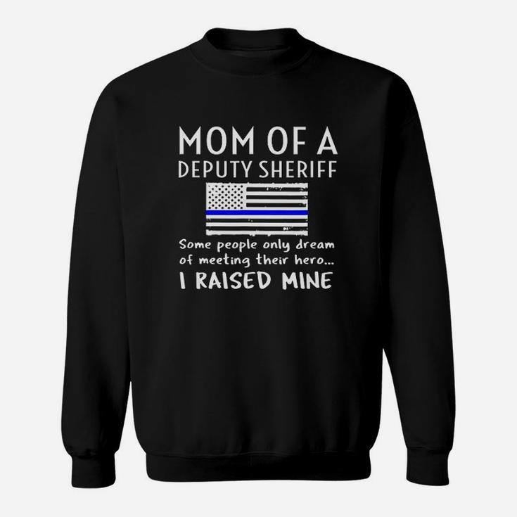 Proud Mom Of A Deputy Sheriff Mother Us Thin Blue Line Flag Sweat Shirt