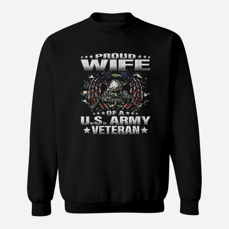 Proud Wife Of A Us Army Veteran Military Sweat Shirt