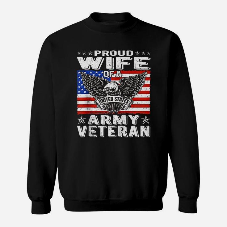 Proud Wife Of Us Army Veteran Sweat Shirt