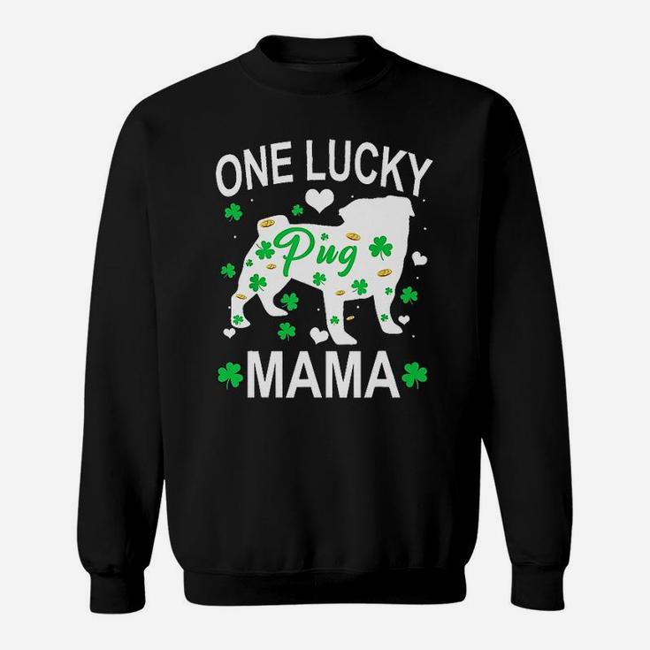 Pug One Lucky Mama Sweat Shirt