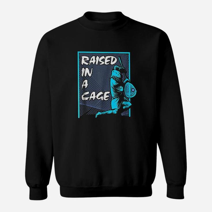 Raised In A Cage Lacrosse Lax Goalie Gifts Sweat Shirt