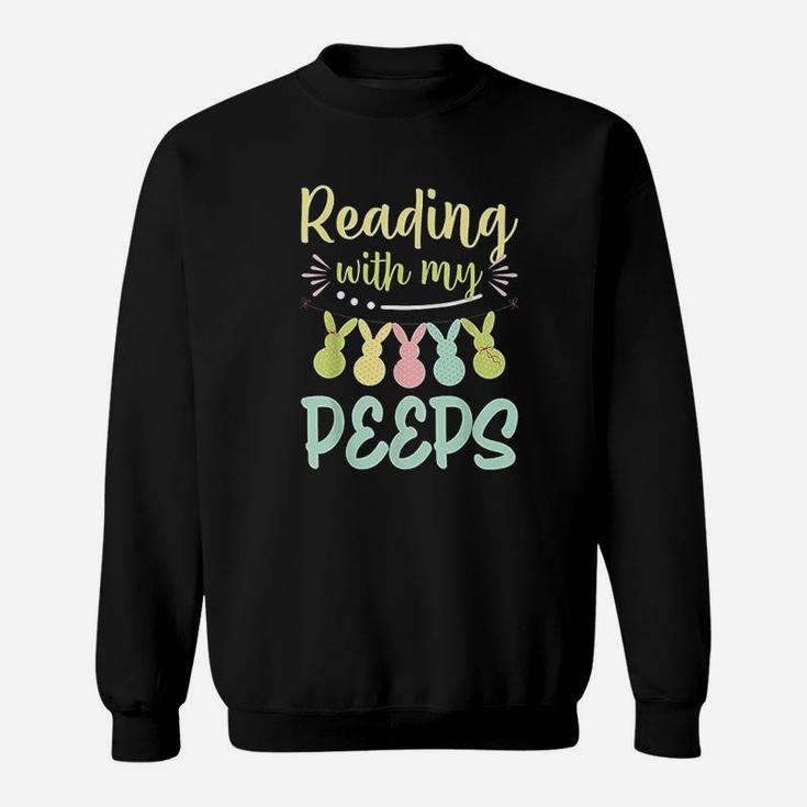 Reading With My Peps Fun Book Reading Easter Teacher Day Sweat Shirt