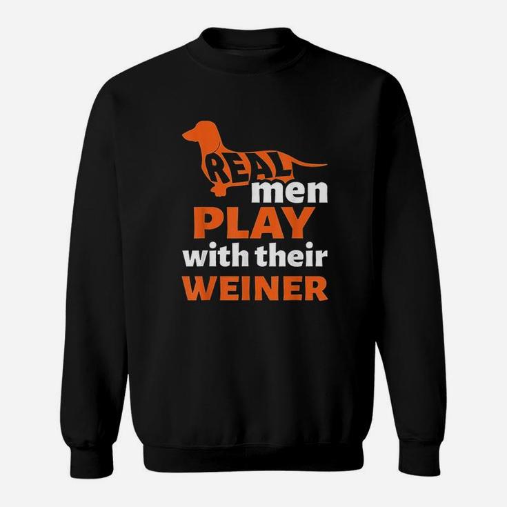 Real Men Play With Their Weiner Funny Gift Dog Lover Shirt Real Men Play With Their Weiner Funny Gift Dog Lover Shirt
