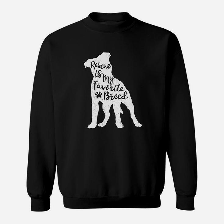 Rescue Is My Favorite Breed Pitbull Dog Pit Bull Mom Gift Sweat