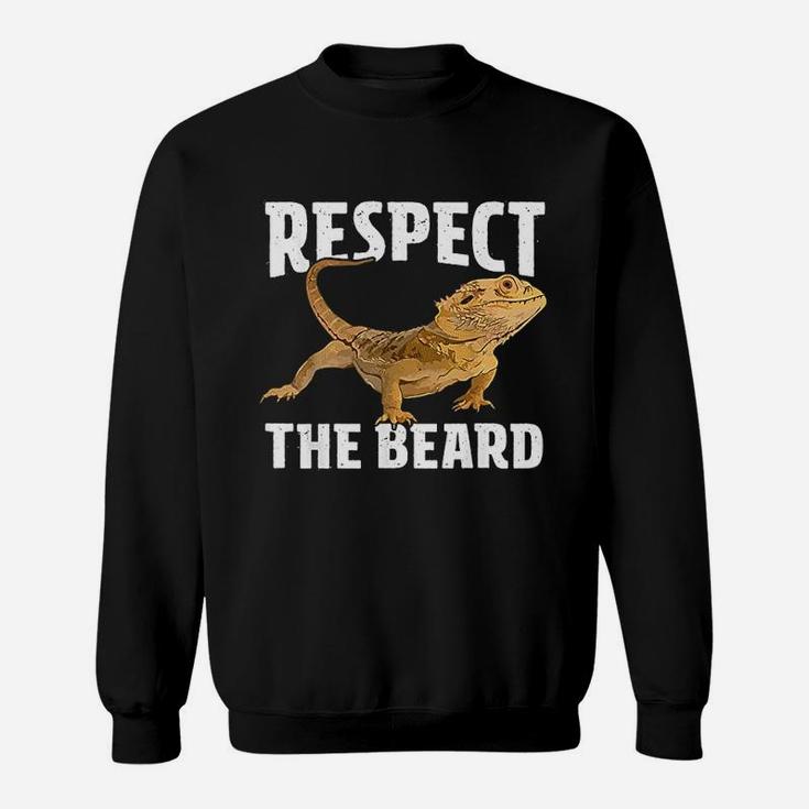 Respect The Beard Bearded Dragon Dad Mom Sweat Shirt
