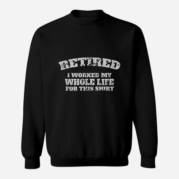 Retired 2021 Funny Retirement Gift For Women Men Sweatshirt