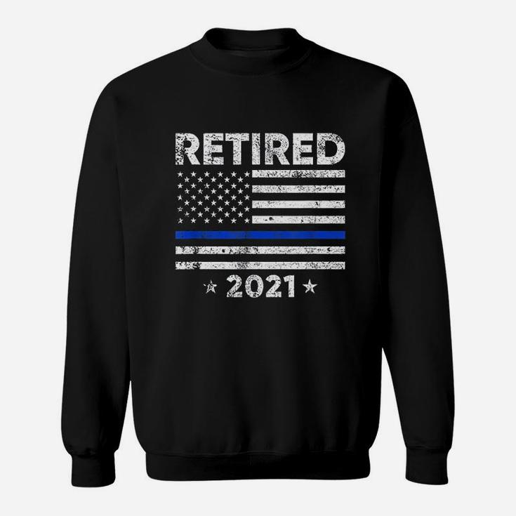 Retired 2021 Police Officer Retirement Gift Thin Blue Line Sweatshirt