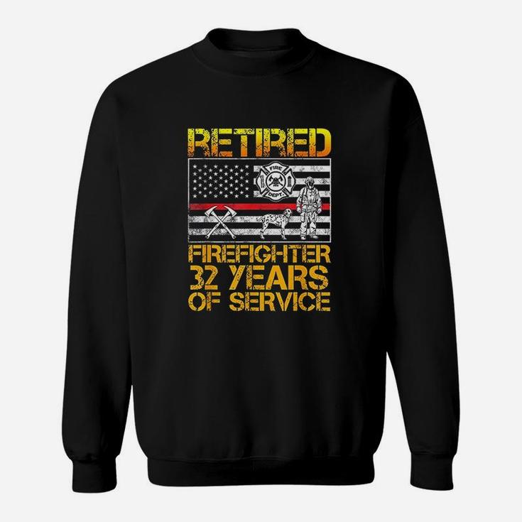 Retired Firefighter Gifts For Men 32 Years Retirement Sweat Shirt