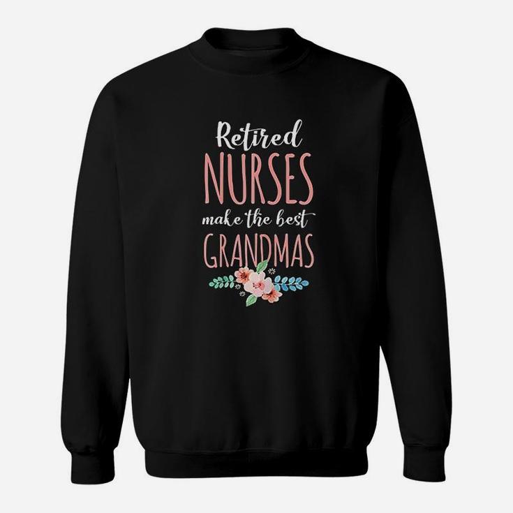 Retired Nurse Nursing Retirements Gift Sweat Shirt