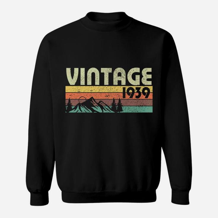Retro Vintage 1939 Graphics 83rd Birthday Gift 83 Years Old  Sweat Shirt