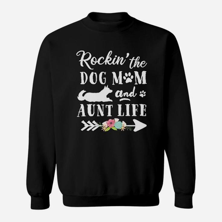 Rocking The Dog Mom And Aunt Life Cat Paws Sweat Shirt