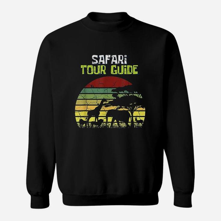 Safari Tour Guide Tour Guide Or Animal Keeper Sweatshirt