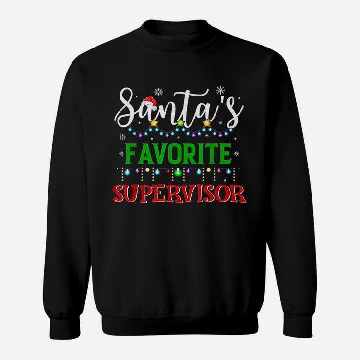 Santas Favorite Supervisor Matching Family Xmas Sweat Shirt