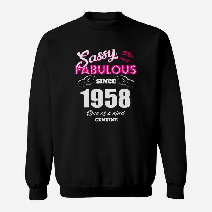 Sassy Fabulous Since 1958 Sweat Shirt