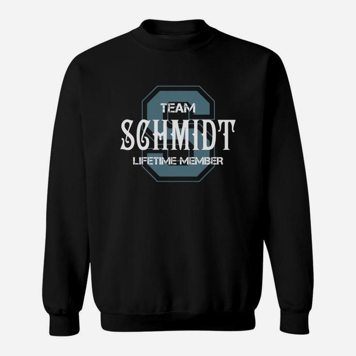 Schmidt Shirts - Team Schmidt Lifetime Member Name Shirts Sweatshirt