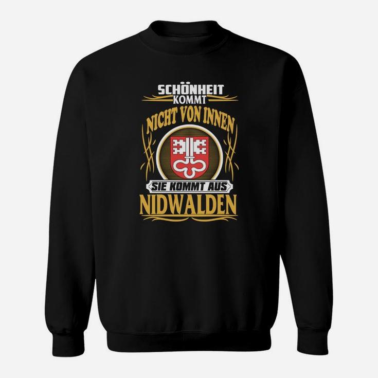 Schönheit aus Nidwalden Sweatshirt mit Spruch & Kantonswappen, Schwarzes Tee