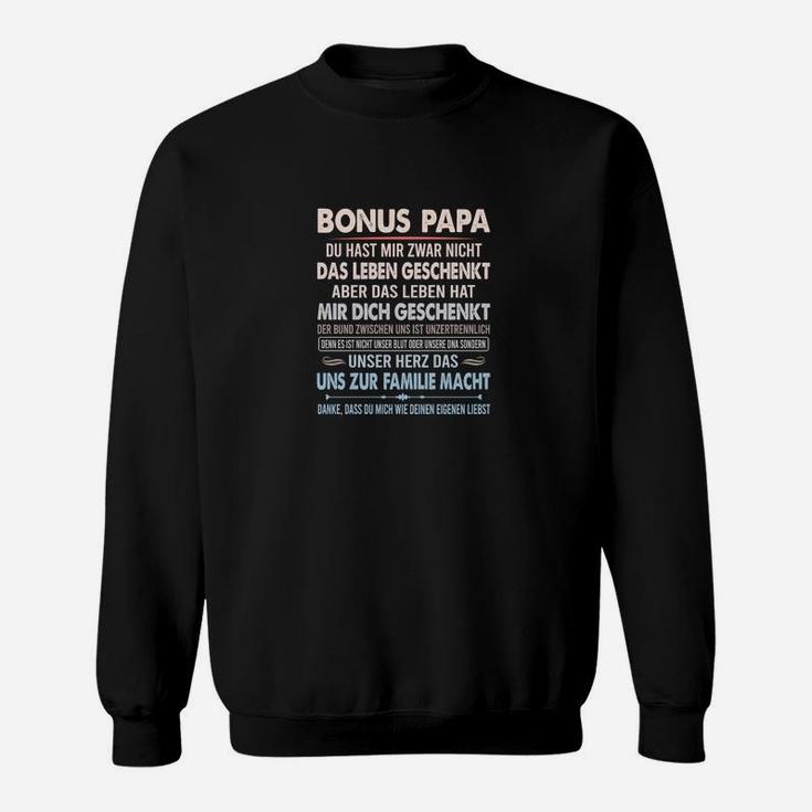 Schwarzes Sweatshirt für Stiefväter, Emotionaler Bonus Papa Spruch