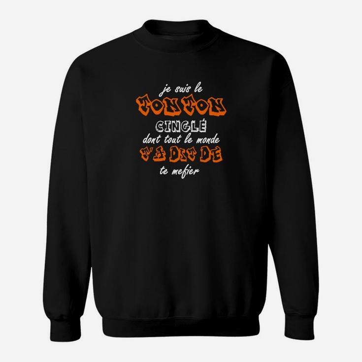 Schwarzes Sweatshirt mit Je suis le Tonton singe Spruch, Französisches Design