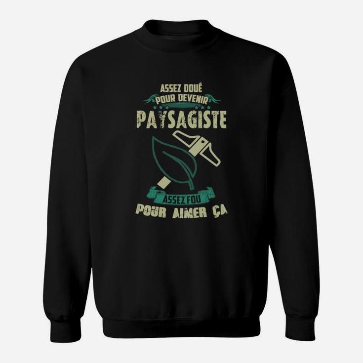 Schwarzes Sweatshirt mit Landschaftsgärtner-Design und französischem Spruch