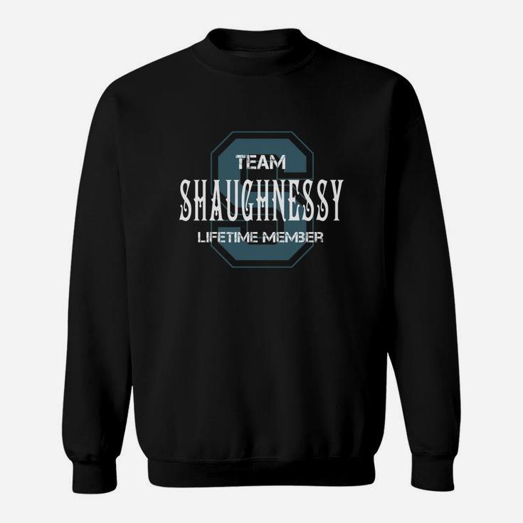 Shaughnessy Shirts - Team Shaughnessy Lifetime Member Name Shirts Sweat Shirt