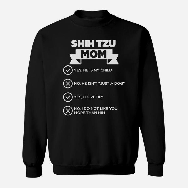 Shih Tzu Mom Checklist Funny Dog Lover Gift Sweat Shirt