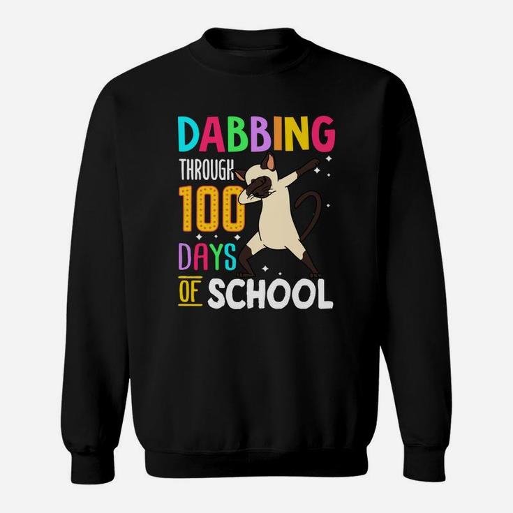 Siamese Dabbing Through 100 Days Of School Colorful Cat Lovers Funny Student Sweat Shirt