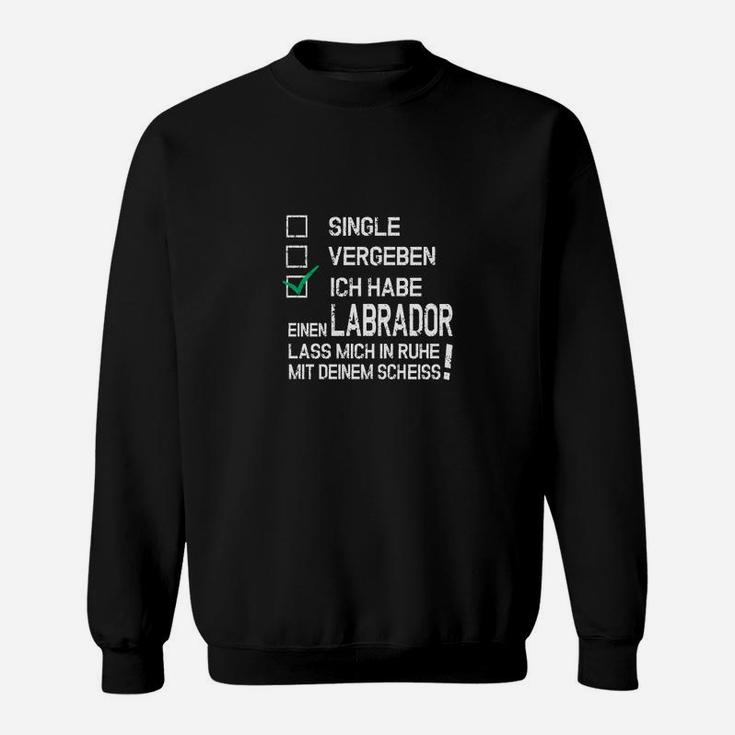 Single Vergeben Labrador Sweatshirt