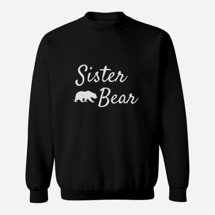 Sister Bear birthday Sweat Shirt