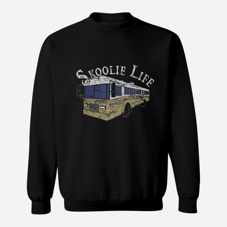 Skoolie Life Bus Conversion Nomad Lifestyle Sweatshirt