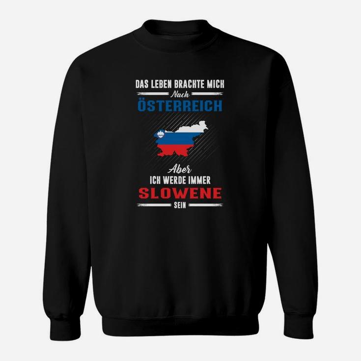 Slowenien Leben Nahm Mir Sweatshirt