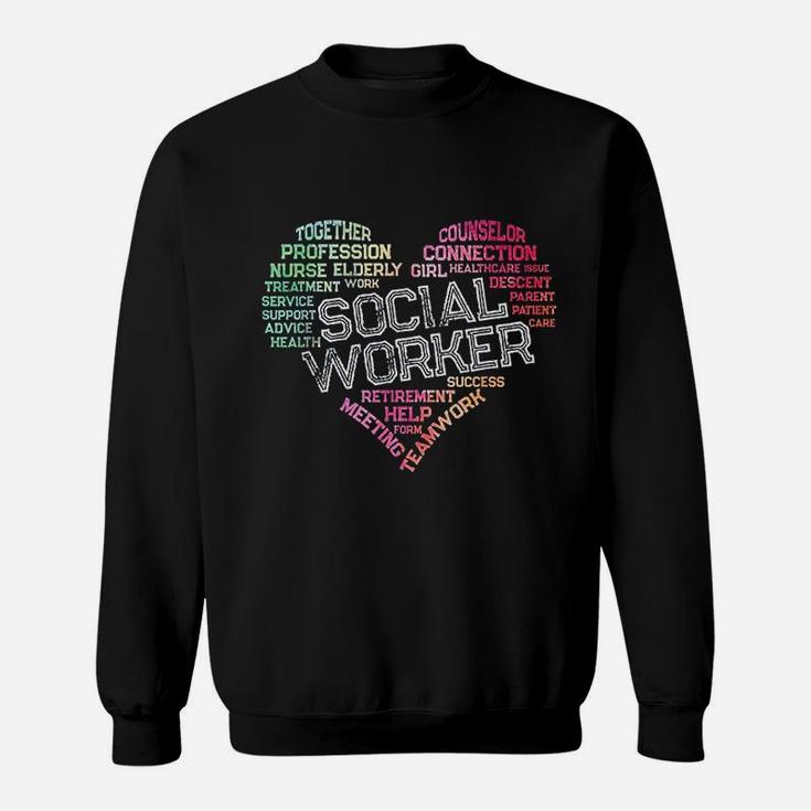 Social Worker Word Cloud Heart Social Work Gift Sweat Shirt