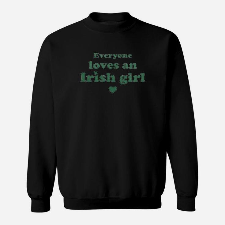 St Patricks Day Everyone Loves An Irish Girl Juniors Sweat Shirt