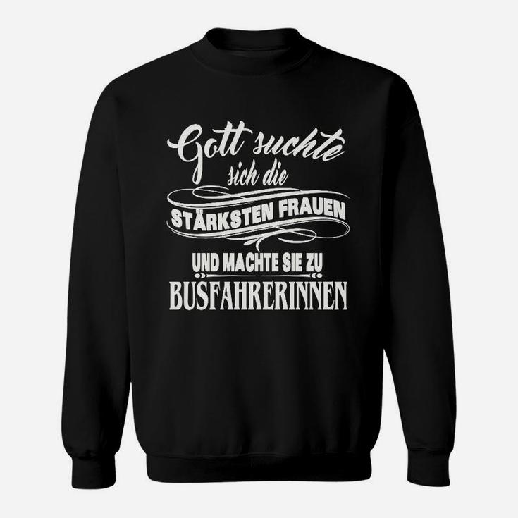 Starke Frau Busfahrerin Sweatshirt