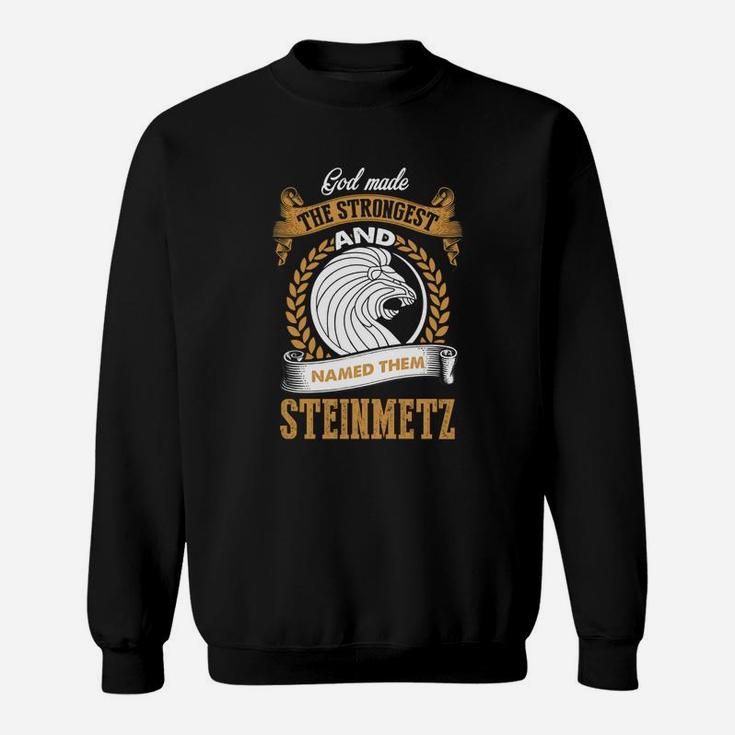 Steinmetz Name Shirt, Steinmetz Funny Name, Steinmetz Family Name Gifts T Shirt Sweat Shirt