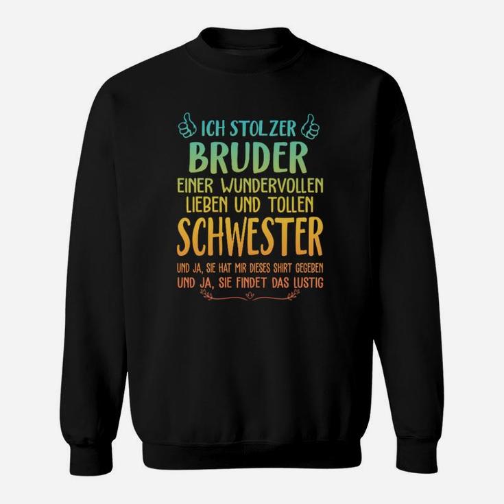 Stolzer Bruder Lustiges Geschwister Sweatshirt, Spaß Sweatshirt für Brüder