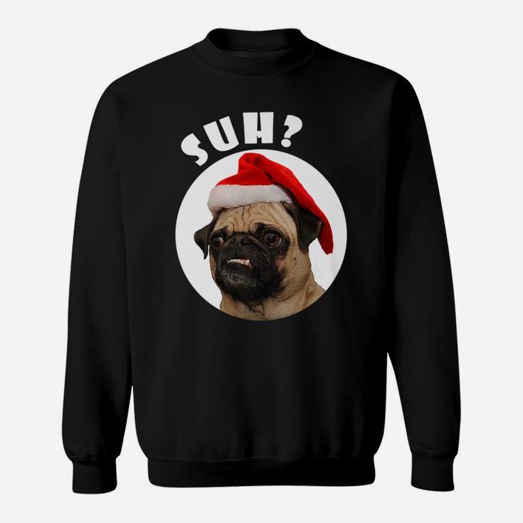 Suh Ugly Pug Christmas 2017 Sweat Shirt