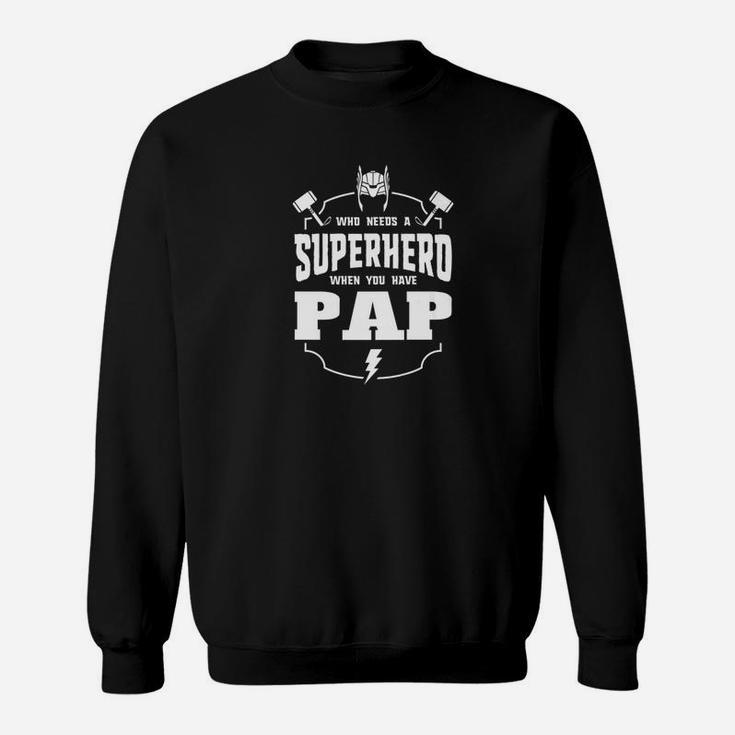 Superhero Pap Fathers Day Grandpa Gift Ideas Men Sweat Shirt