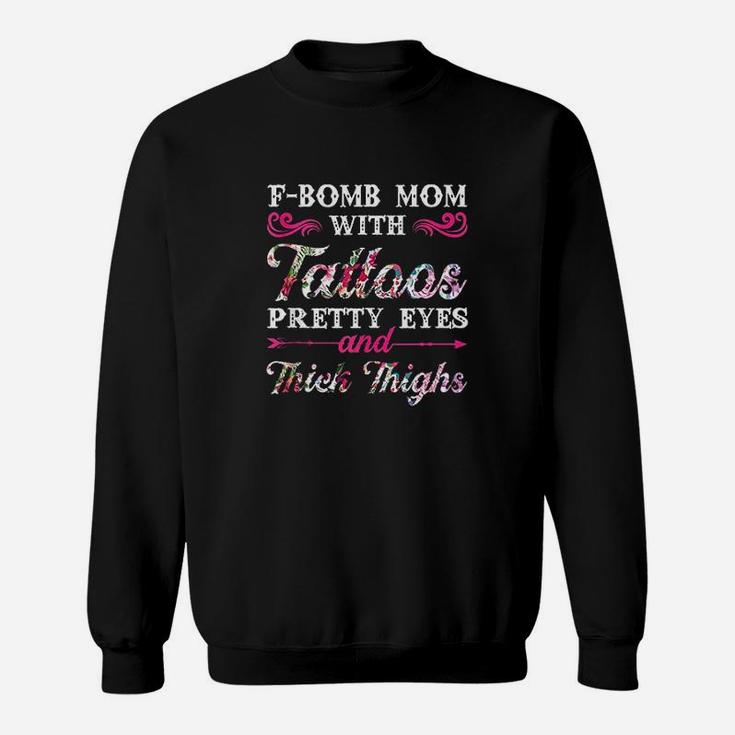Tattooed Mom For Women Who Loves Temporary Tattoos Sweat Shirt