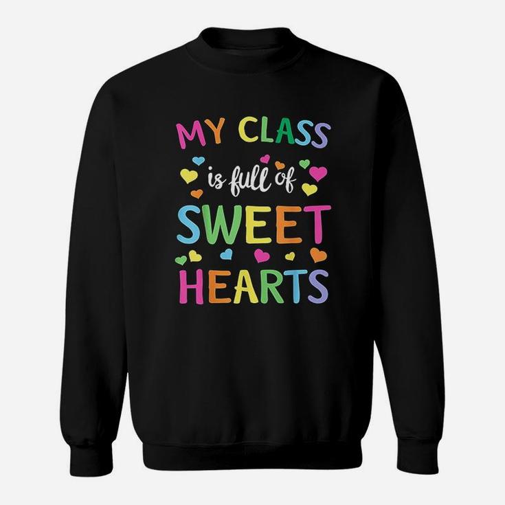 Teacher Valentines Day Gift Love My Sweet Students Sweat Shirt